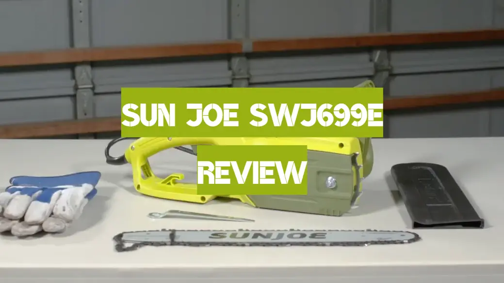 Sun Joe SWJ699E Review
