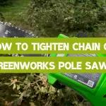 How to Tighten Chain on Greenworks Pole Saw?