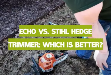 Echo vs. Stihl Hedge Trimmer: Which is Better?