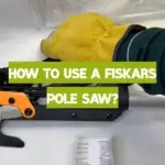 How to Use a Fiskars Pole Saw?