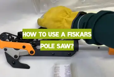 How to Use a Fiskars Pole Saw?