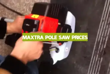 Maxtra Pole Saw Prices